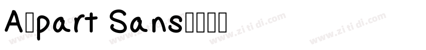 A-part Sans字体转换